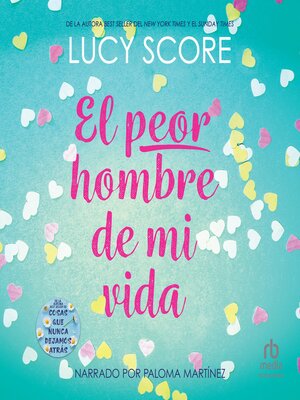 El peor hombre de mi vida 